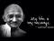 Mahatma, The Great Man Himself.......